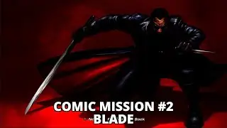 Marvel Ultimate Alliance Comic Mission 2: Blade