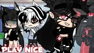 •Play Nice• {Gacha Life Story} | Riana's Story Part 2