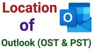 Default Location of Outlook Data File OST and PST
