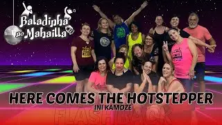 Baladinha no Mahailla com Passinhos de Flash Back - M&uacute;sica: Ini Kamoze - Here Comes The Hotstepper