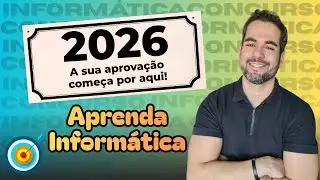 [Dicas] Inform&aacute;tica para Concurso - 2026 👨🏻&zwj;💻
