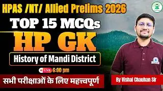 HPAS/NT/Allied Prelims 2026 | HPGK: History of Mandi District| Top 15 Most Expected MCQs | CivilsTap