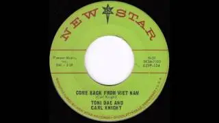 Toni Dae and Carl Knight - Come Back From Vietnam