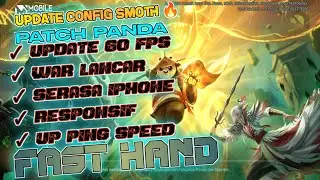 UPDATE CONFIG 60 FPS TERBARU ( PATCH PANDA ) SCRIPT MOBILE LEGENDS TERBARU