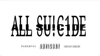 ALL SU!C1DE (Prod by. Soxlss)