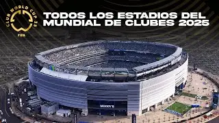 Mundial de Clubes USA 2025  | Todos los estadios y sedes