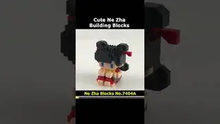 Ne Zha No.7404A Blocks Preview #Ne_Zha #NeZha #Lego #MiniBlock #NanoBlock