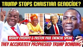 BREAKING‼️Nigeria Pastors React To Trump Bombing🇳🇬Terrorists |Bishop Oyedepo,Paul Enenche Prophecies