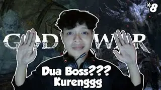 Dua Bosss???Gasss!!!! - God of War 2018 HARDMODE - Part 8