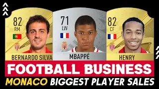 Football Business: AS MONACO Biggest Players Sales!