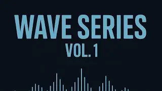 WaveSeriesVol.1(100%Production)MixedbyKeyzMo