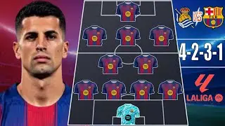 🚨 РЕАЛ СОСЬЕДАД — БАРСЕЛОНА: ПРЕДСКАЗАННЫЙ СОСТАВ БАРСЕЛОНА (4-2-3-1) 🔥 ЛА ЛИГА 25/26