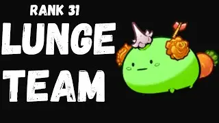 RANK 31 LUNGE TEAM | AXIE ORIGIN META ft. pengfa1
