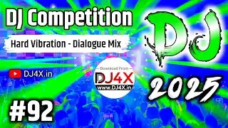 DJ Competition Music #92 | Khatarnak Competition Dialogue Beat Mix | Hard Vibration