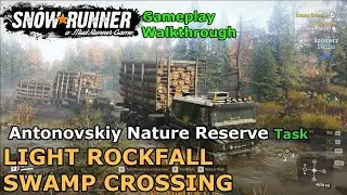 Snowrunner - Light Rockfall and Swamp Crossing | Antonovskiy Nature Reserve Task, Russia | Phase 5