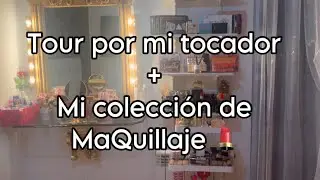 Tour por mi tocador + mi colección de maquillaje 💄/ Amara_.Lamodelo