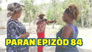 PARAN FULL EPISODE #84, GEN BAGAY, DEMA/ TINE/ PAGA/ CHÈLBÈ/ KALABWA/ ZÒBÒT/ TIBOUK/ LALA/ TIZOU
