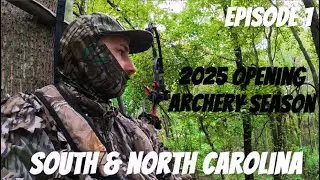 South & North Carolina 2025 Opening Archery Season (PRE-RUT Grunting, Bleating, Chasing) - Episode 1