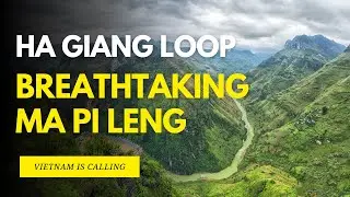 Ma Pi Leng Pass &ndash; The King of Vietnam&rsquo;s Mountain Roads on the Ha Giang Loop