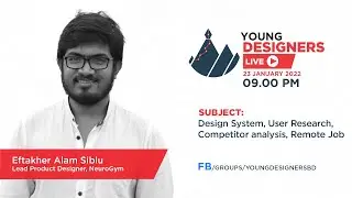 Live With Siblu Bhai Design System, User Research, Competitor Analysis, Remote Job & So on.