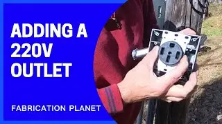 Adding a 220v 50A Outlet