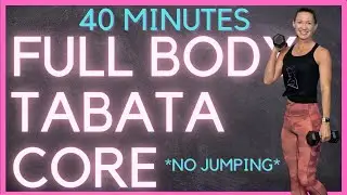 NO Jumping Workout - 40 Minute  Total Body Tabata Core