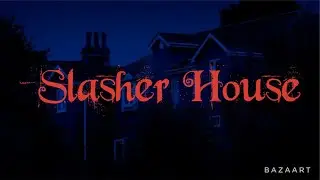 Slasher House - A horror short film