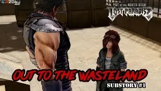 Fist of the North Star Lost Paradise - Substory 1 Out to the Wasteland