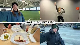 week in my nyc life | every week is different!