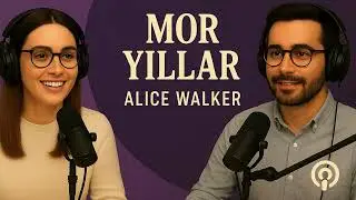 Mor Yıllar (The Color Purple) &ndash; Alice Walker | Podcast