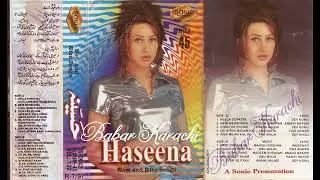 New And Nice Songs Vol 122 {Haseena} With Digital Hi Touch Jhankar S-0942 Babar Karachi
