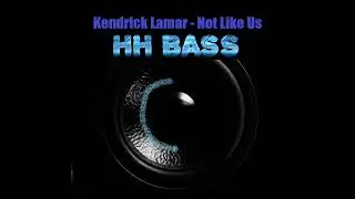 KENDRICK LAMAR - NOT LIKE US EXTREME BASS BOOST