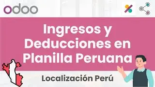 🎓Ingresos y Deducciones en Planilla Peruana | Tutorial Odoo en espa&ntilde;ol - Develogers🎓