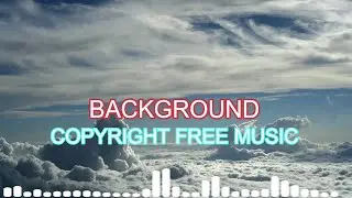 copyright free slow motion and instrumental music latest 2021