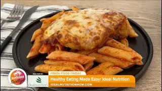 Fresh Food Friday: Macro-friendly Chicken Parm at Ideal Nutrition