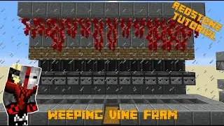Minecraft 1 16 Weeping Vines Farm Tutorial