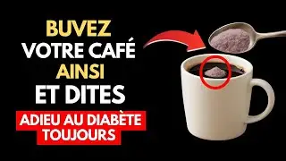 Voici la Meilleure Fa&ccedil;on de Boire Votre Caf&eacute; pour Stabiliser la Glyc&eacute;mie et Pr&eacute;venir le Diab&egrave;te