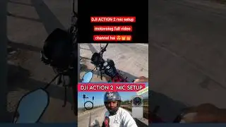 dji action 2 mic setup motovolog #djiaction2 #motovolgger #rider #bike #motoadventures