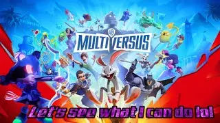 MultiVersus Live Stream: Playing With Baz Can We get some wins done??