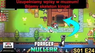 Uzupełniamy wpisy w muzeum! Bijemy Skeleton Kinga! | #Forager S01E24 | eRTe GaMeR