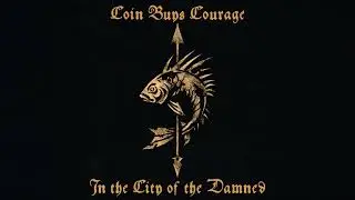 Coin Buys Courage | In the City of the Damned | Music for Mordheim
