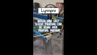 Lynnpro's M&R Printing Machine Makes Sleeve Prints Easy #shorts