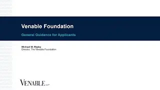 The Venable Foundation: General Guidance for Applicants
