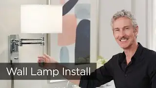 How to Install a Plug-In Swing Arm Wall Lamp - Installation Tips From Lamps Plus