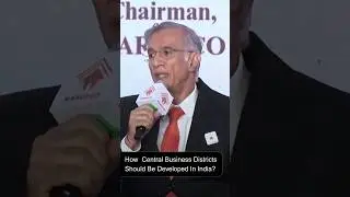 How Central Business Districts Should Be Developed In India?