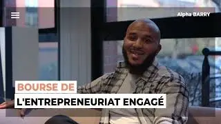 Bourse de l&rsquo;entrepreneuriat engag&eacute; - Alpha BARRY - 2023