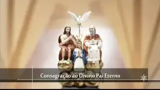 Consagração ao Divino Pai Eterno