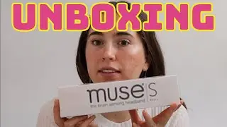 Unboxing the MuseS | Brain Sensing Headband!