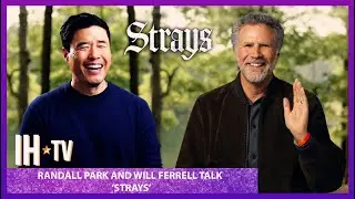 Will Ferrell & Randall Park Go Behind The Voices of 'Strays'