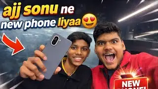 Ajj hamre sonu ne new phone liya hai 🥳🥰 Daily vlog ep 15
